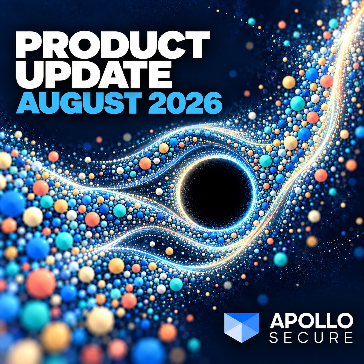 Expressive blue data artwork for Apollo Secure’s August 2026 product update