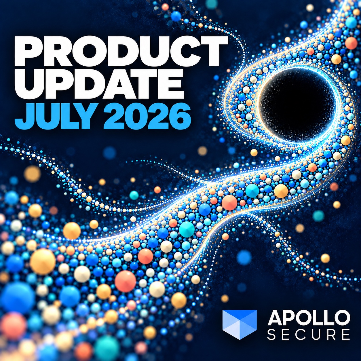 Expressive blue data artwork for Apollo Secure’s July 2026 product update