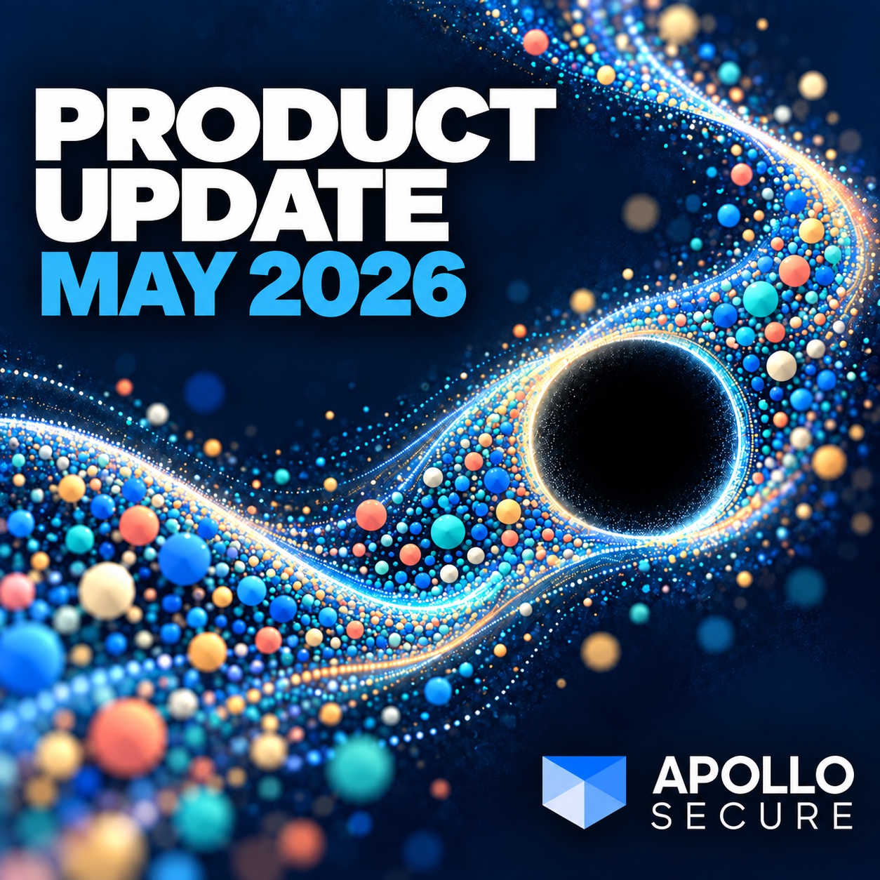 Expressive blue data artwork for Apollo Secure’s May 2026 product update